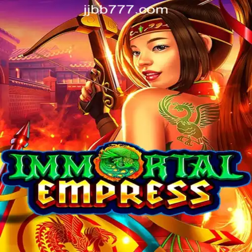 Discover ImmortalEmpress: The Alluring Adventure in JJBB.COM Oficial Slots Brasil #1